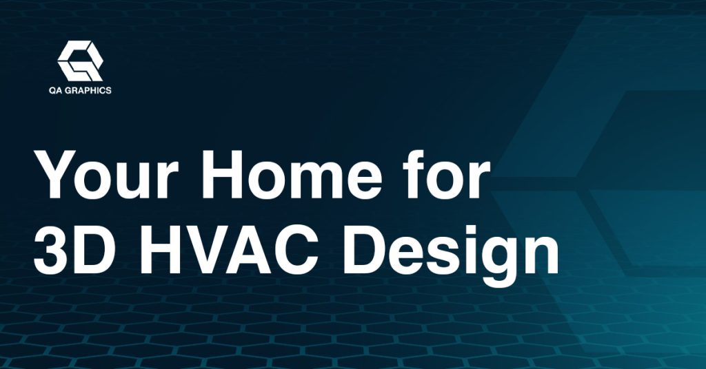 Your Home for 3D HVAC Design